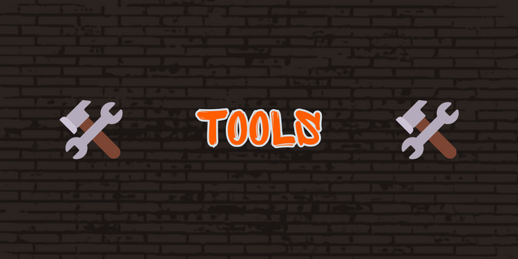 Tools